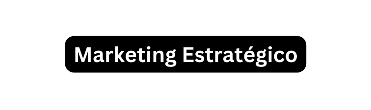 Marketing Estratégico